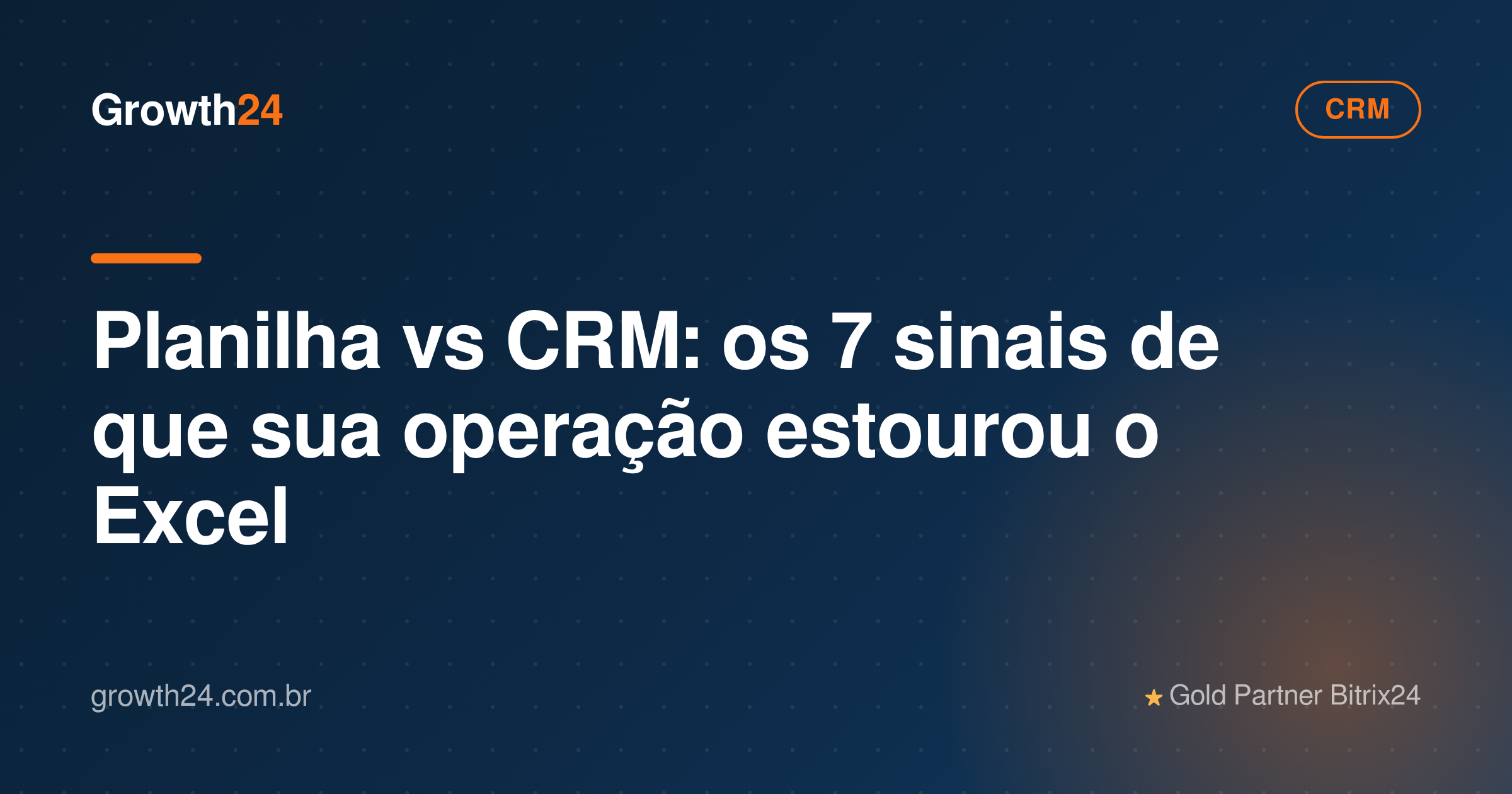 Ilustração sobre Planilha vs CRM: os 7 sinais de que sua operação estourou o Excel